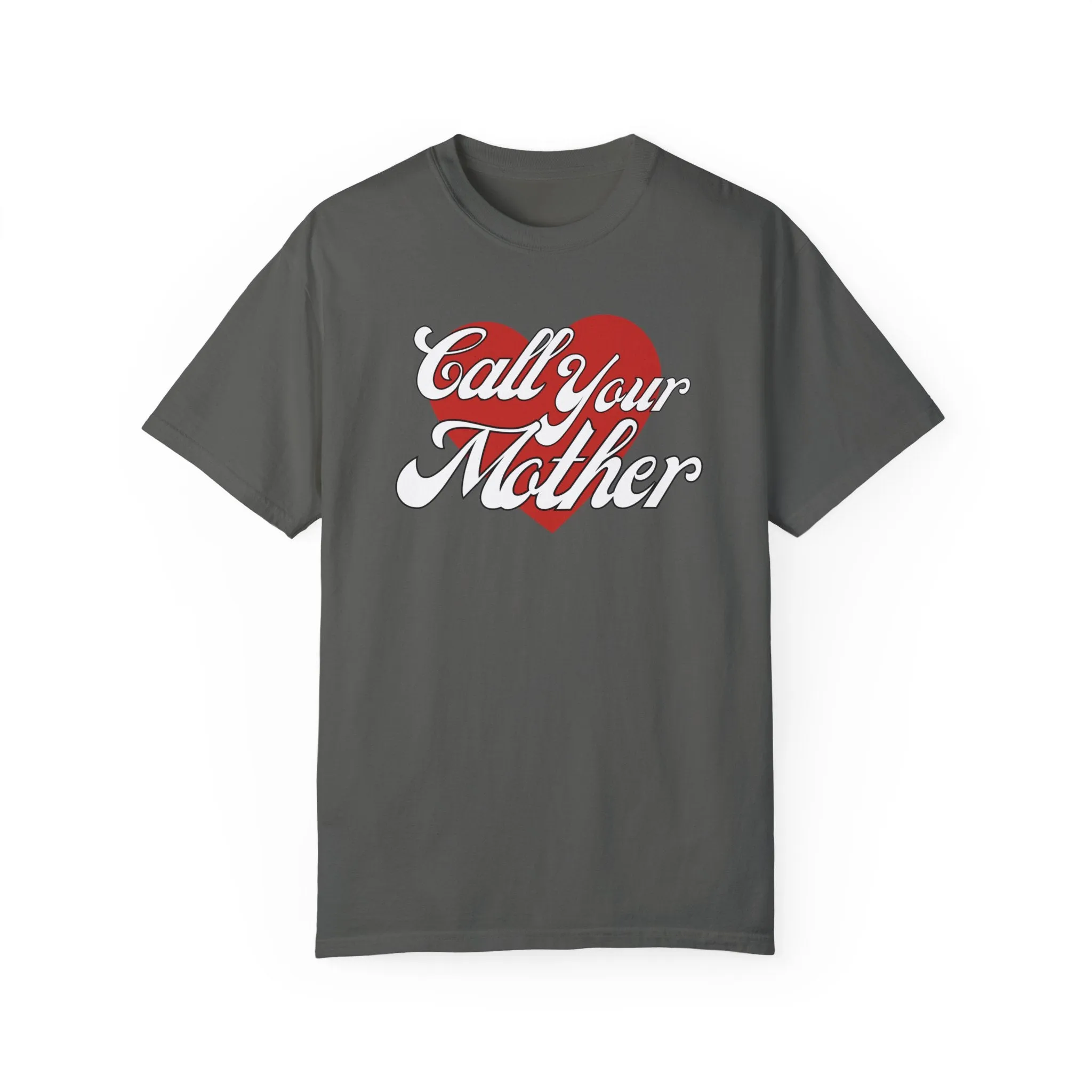 Call your Mother - Tee