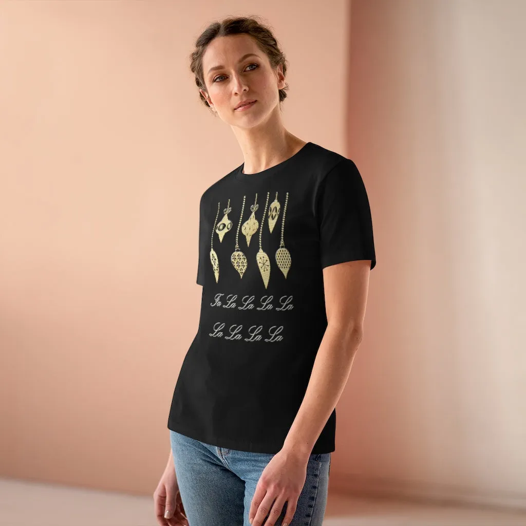 FA LA LA LA LA LA LA LA LA, Women's Premium Tee