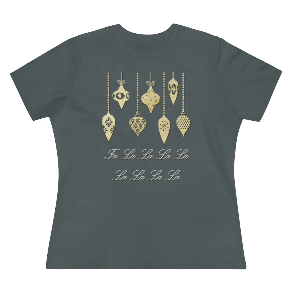 FA LA LA LA LA LA LA LA LA, Women's Premium Tee