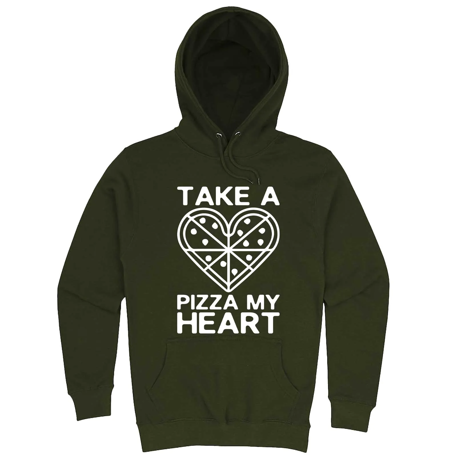 "Take a Pizza My Heart" hoodie