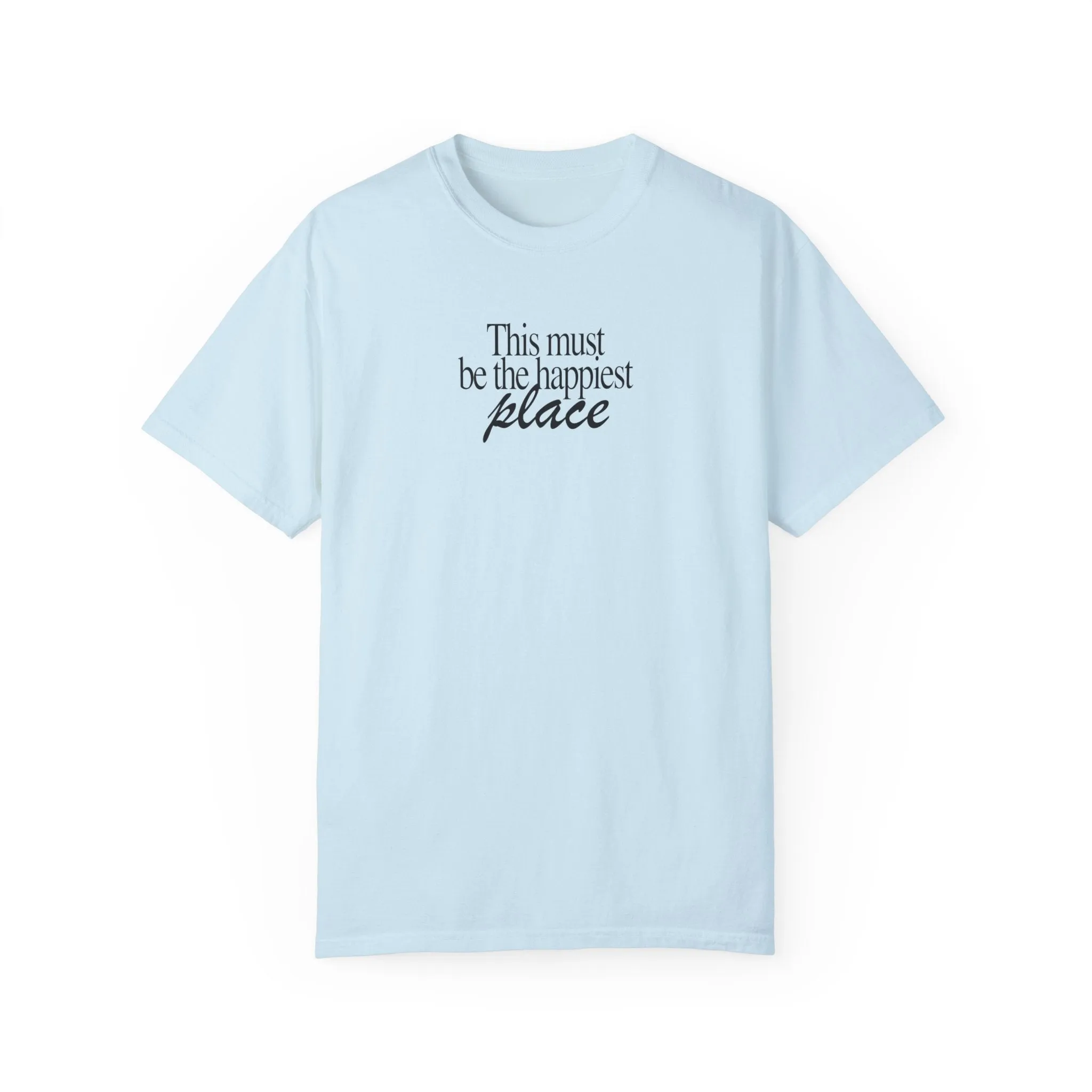 This must be the place - Tee